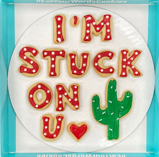 I'm Stuck On U Valentines Cookies