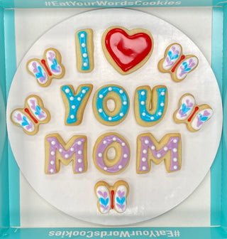 I Love You Mom Cookies