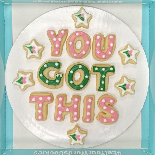 You Got This – Eat Your Words Custom Cookies