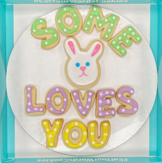 Some Bunny Loves You Easter Cookies